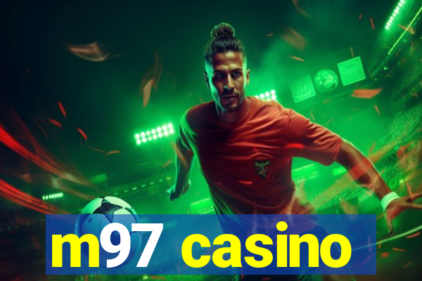 m97 casino